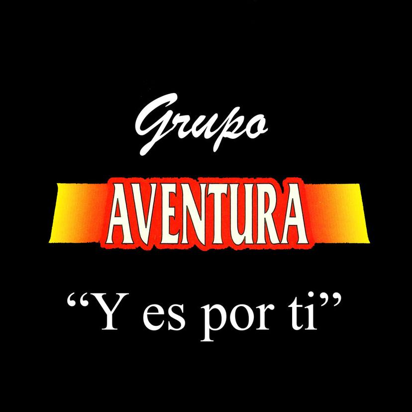 Grupo Aventura, pioneros del bachata pop internacional