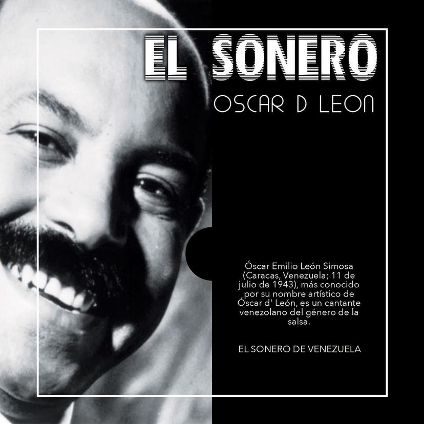 Oscar D León, el sonero del mundo — venezuela salsera
