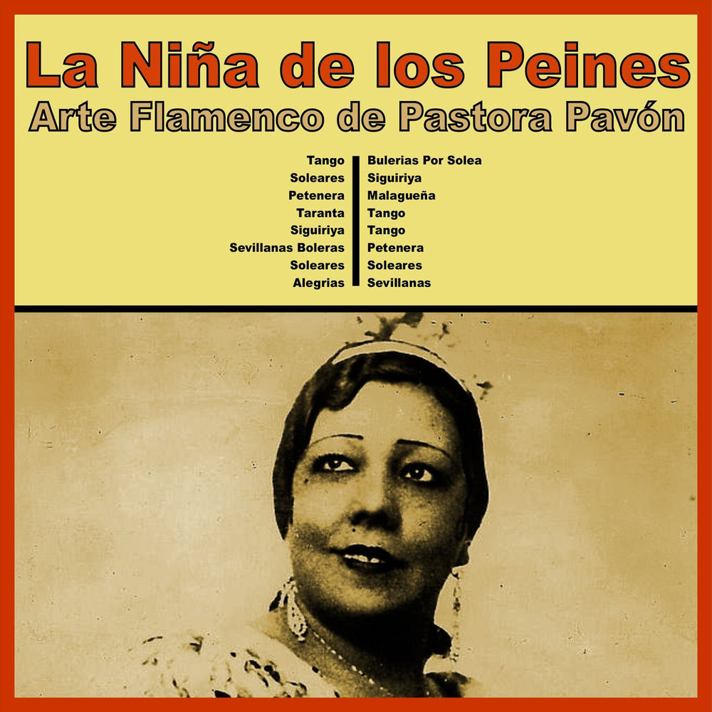 La Niña de los Peines, pastora pavón — la voz más duende del flamenco
